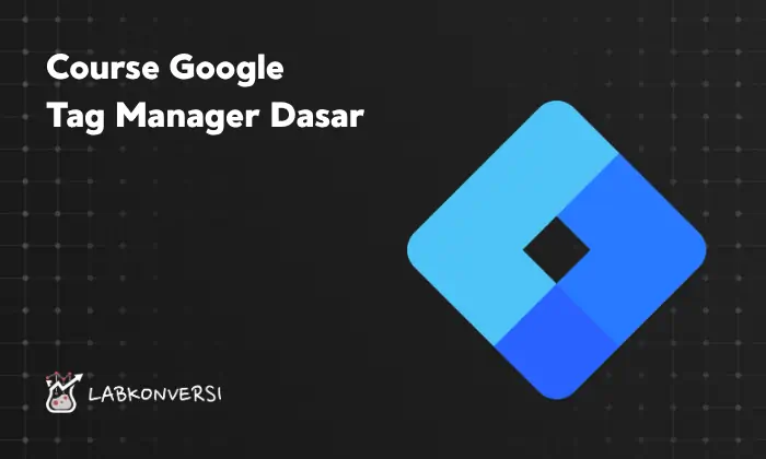 Google Tag Manager Dasar